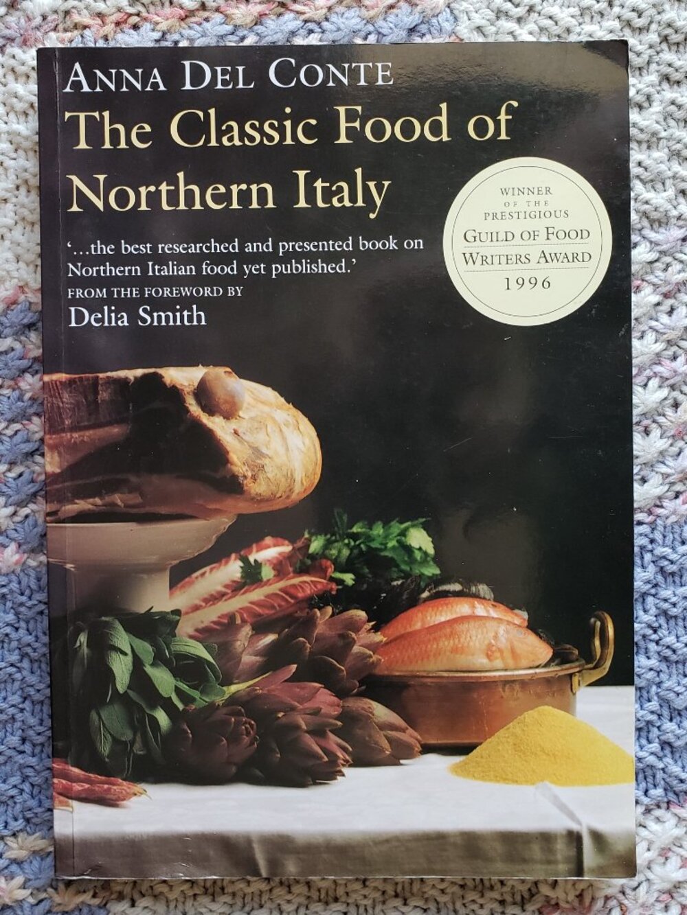 The Classic Food of Northern Italy by Anna Del Conte like new copy